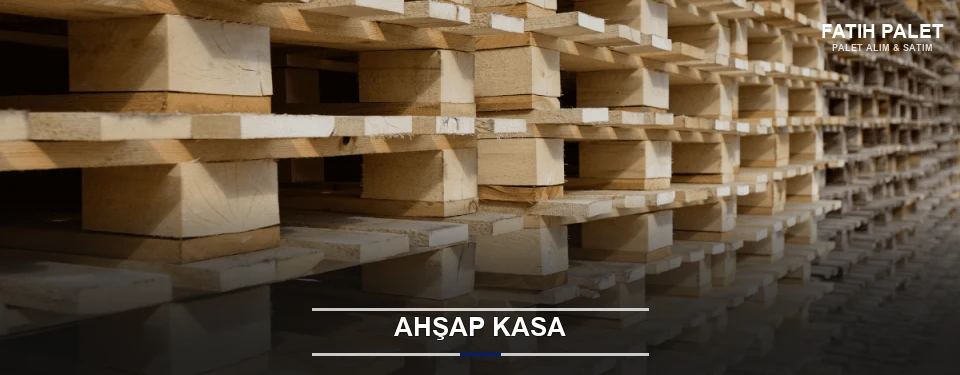 Fatih Taşıma İçin Ahşap Kasa Fatih Taşıma İçin Ahşap Kasa