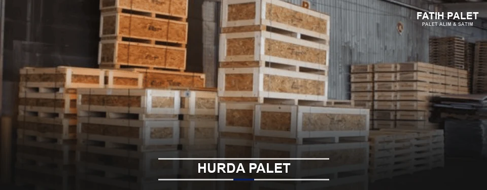 Fatih Hurda Ahşap Palet