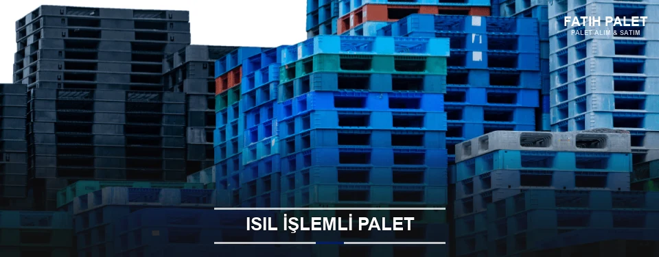 Fatih Isıl İşlemli Ahşap Palet