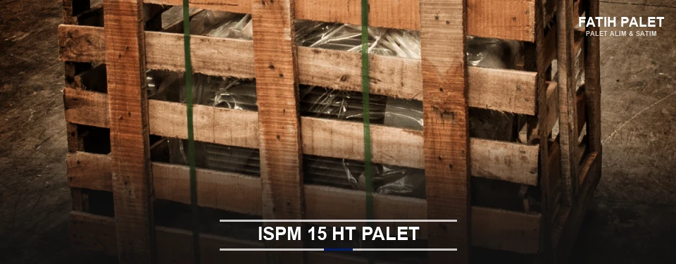 Fatih Isıl İşlemli Palet Tedariği